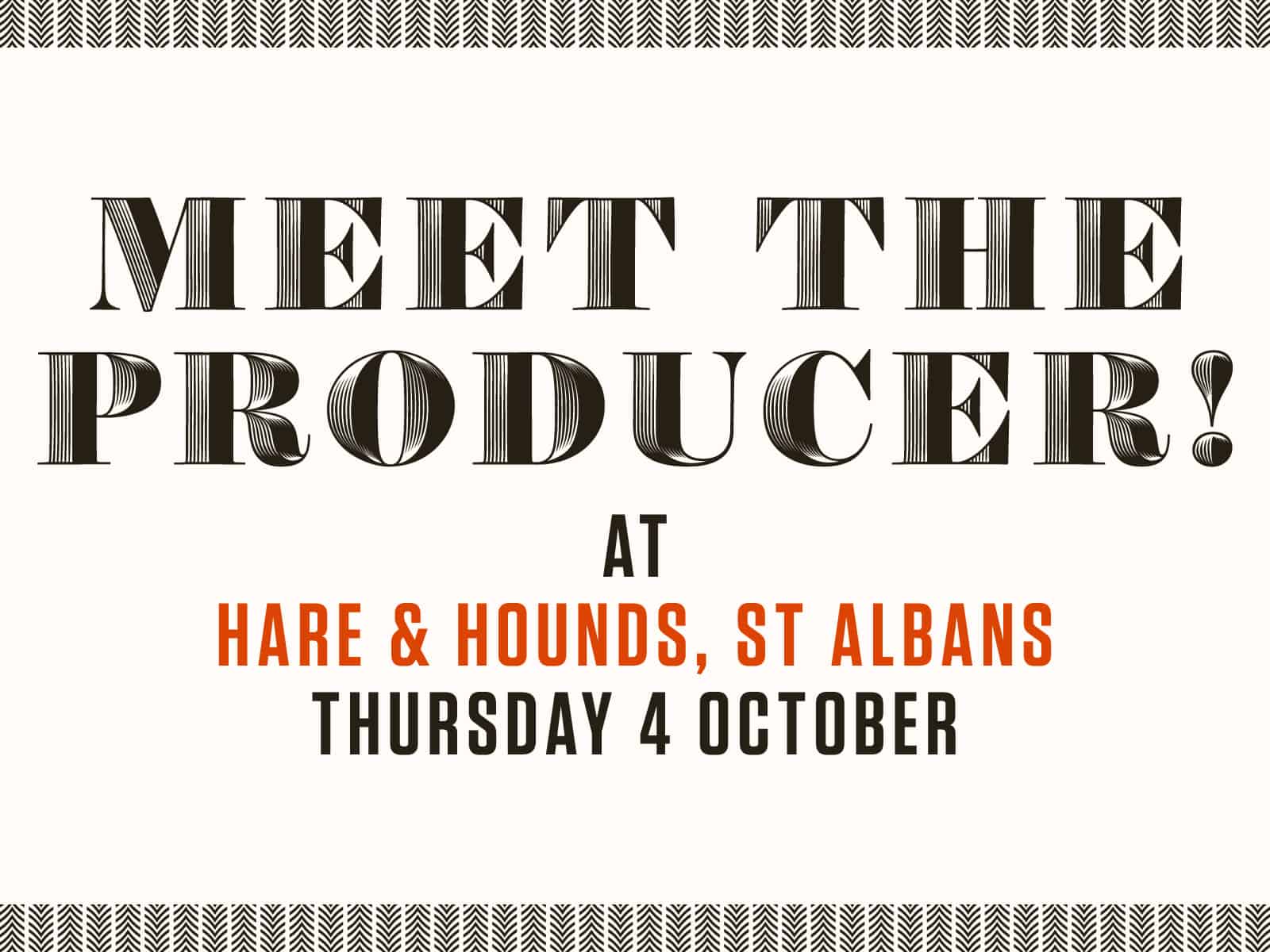 Hare & Hounds Meet the Producer
