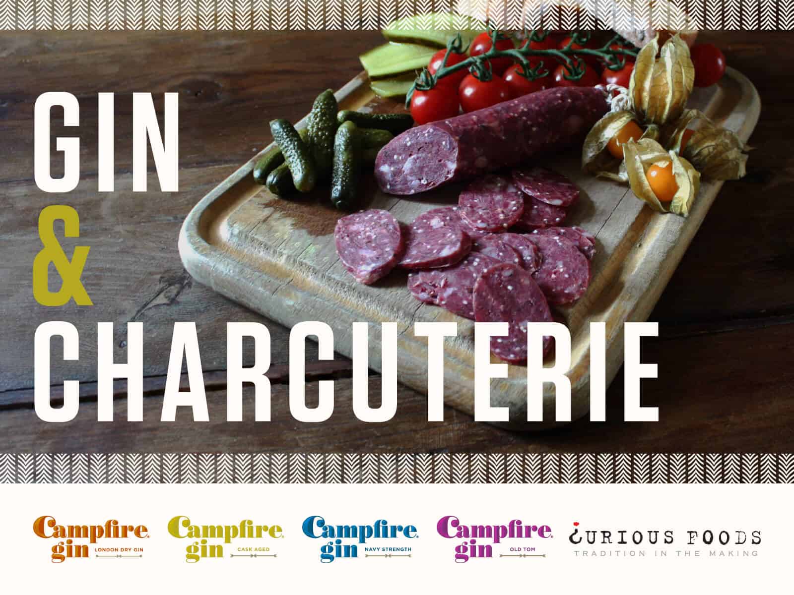 Campfire Gin & Curious Foods Charcuterie Pairing 2020