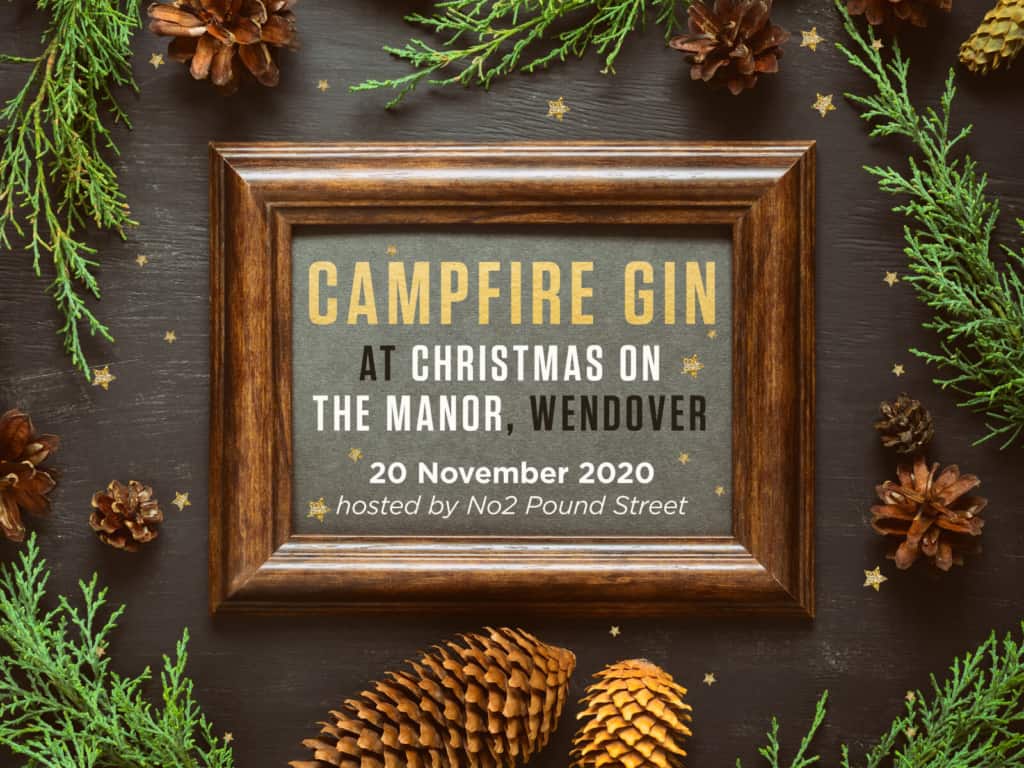 Campfire Gin at Christmas on the Manor with No2 Pound Street