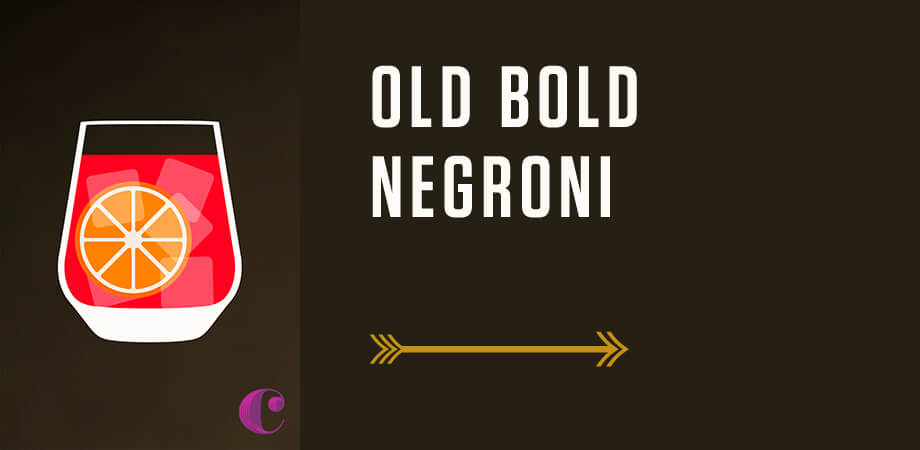 Campfire Old Tom Gin Old bold Negroni